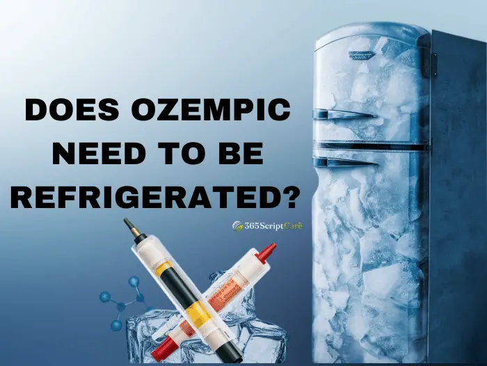 Does Ozempic Need to Be Refrigerated
