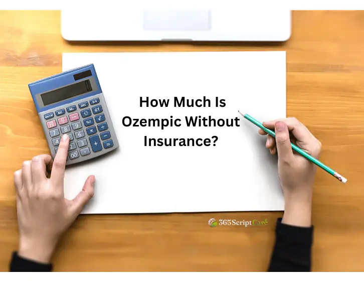 How Much Is Ozempic Without Insurance